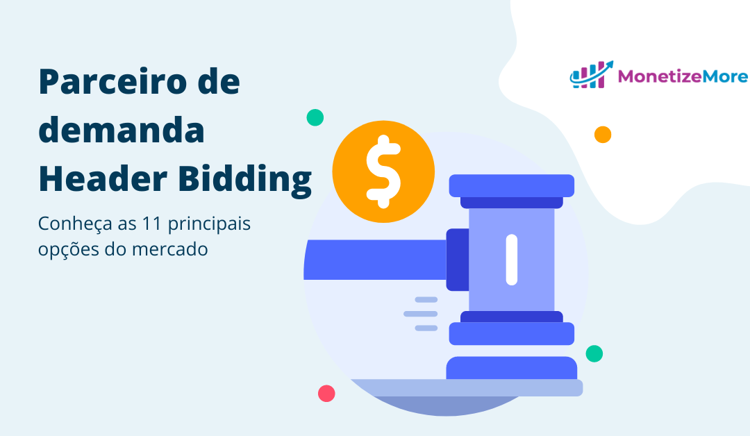 Parceiro de demanda Header Bidding: 11 principais opções